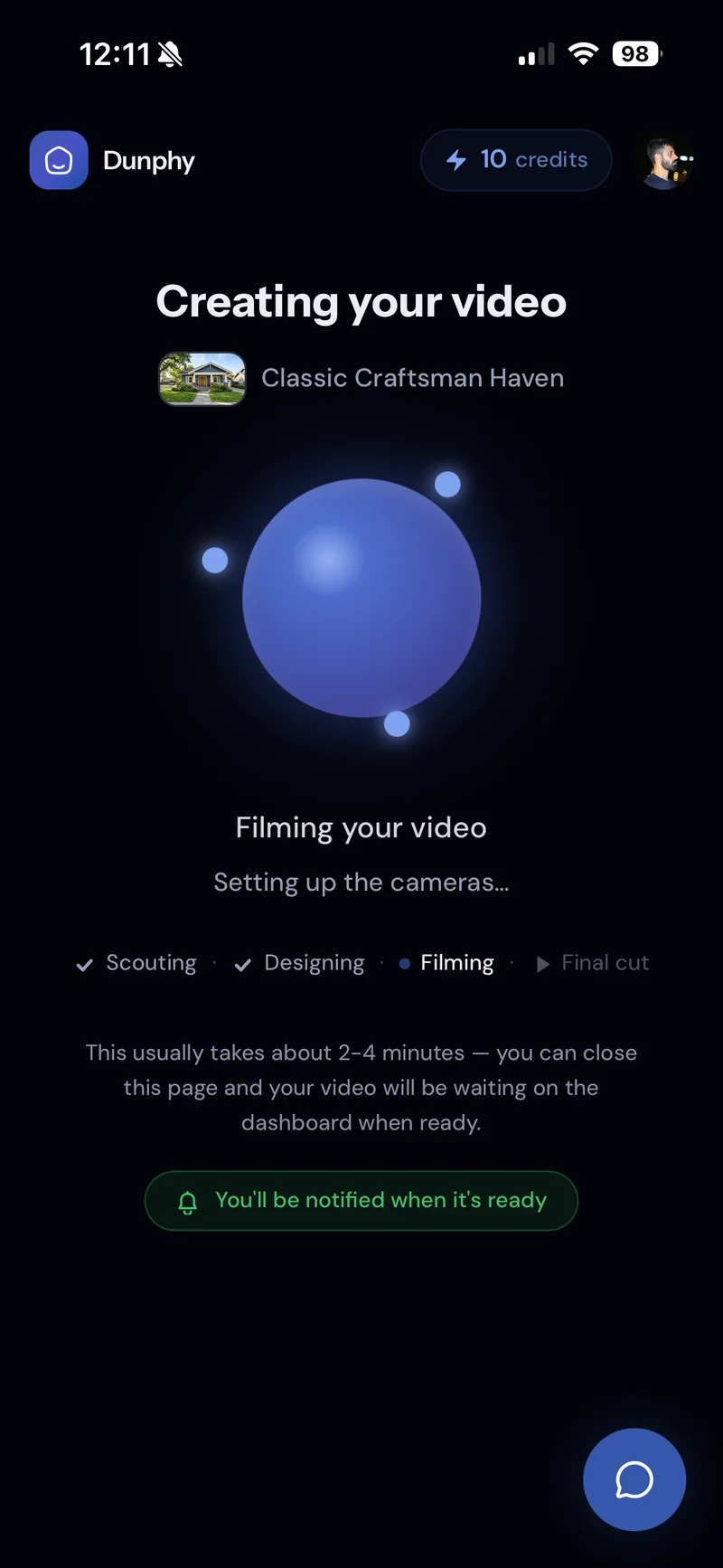 You'll be notified when it's ready — confirmation badge